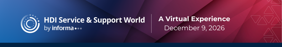 HDI Service & Support World — A Virtual Experience | December 9, 2026