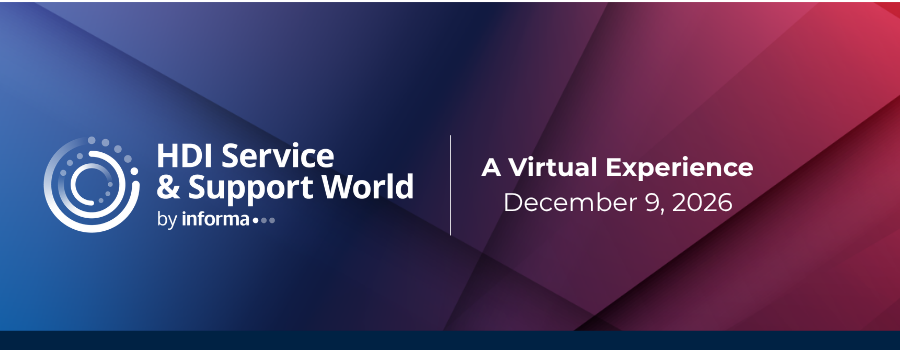 HDI Service & Support World — A Virtual Experience | December 9, 2026